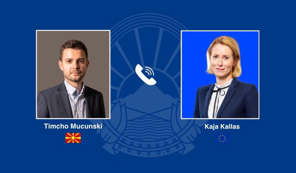 Minister Mucunski and EU’s Kallas Have Phone Conversation